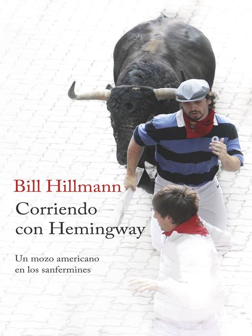 Title details for Corriendo con Hemingway by Bill Hillmann - Wait list